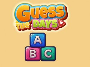 Guess The Days - Days of the Week Quiz Game for Kids - Educational Puzzle Game