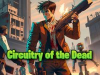 Circuitry of the Dead Online Arcade Game