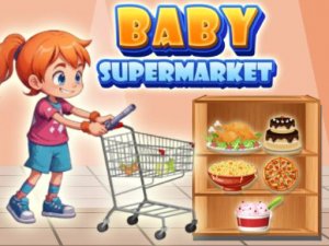 Baby Supermarket For Kids Online Game - Educational Game